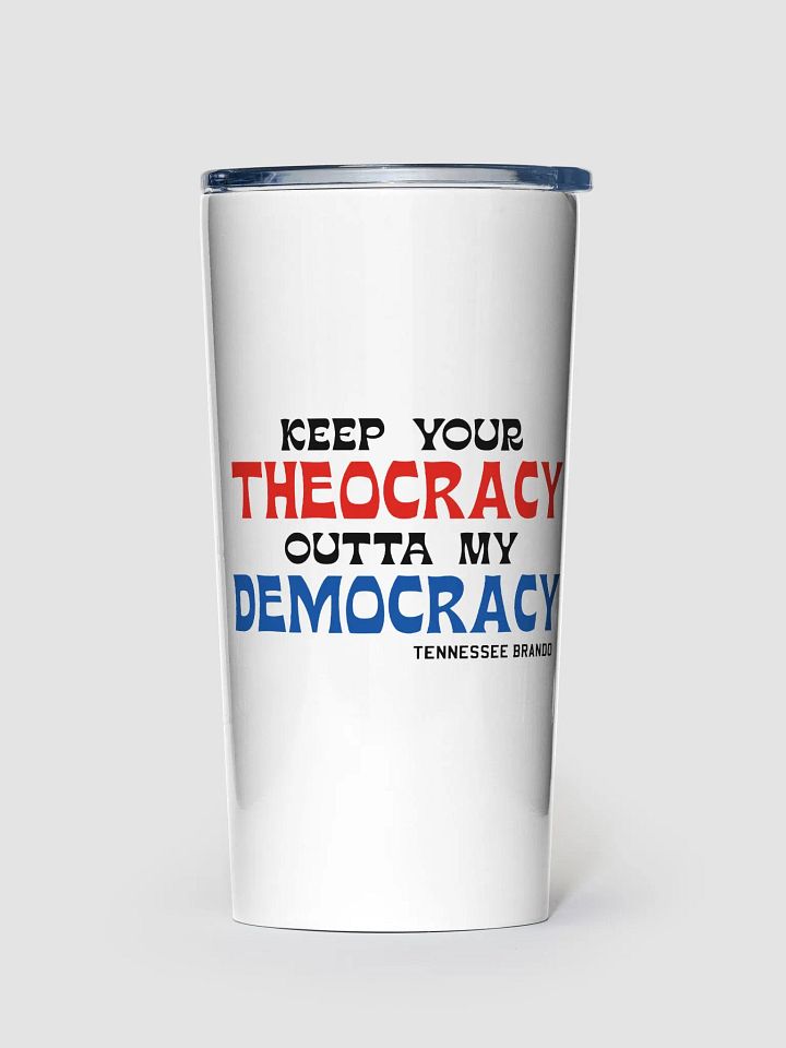 Keep Your Theocracy Outta My Democracy Travel Mug product image (1)