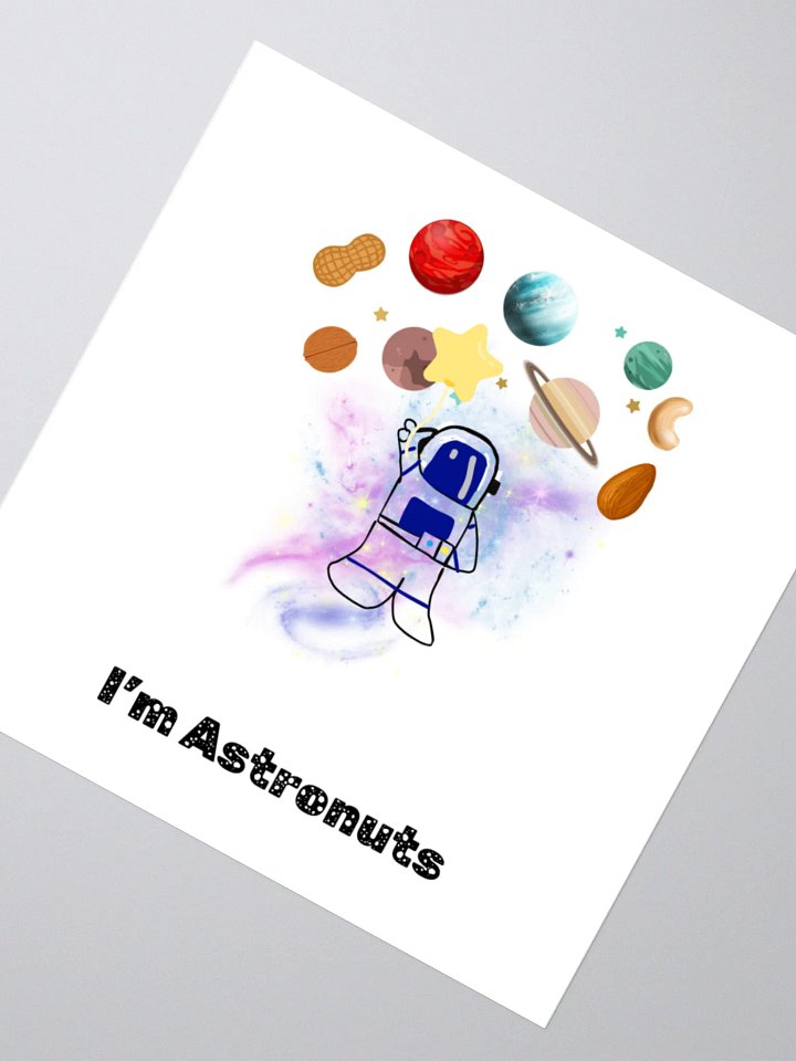 I'm Astronuts Sticker product image (2)