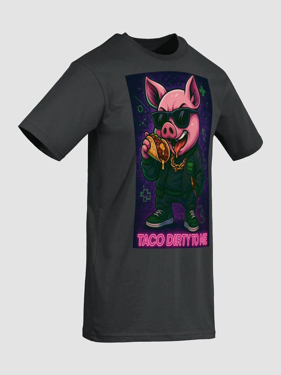 Taco Dirty To Me Tee product image (15)
