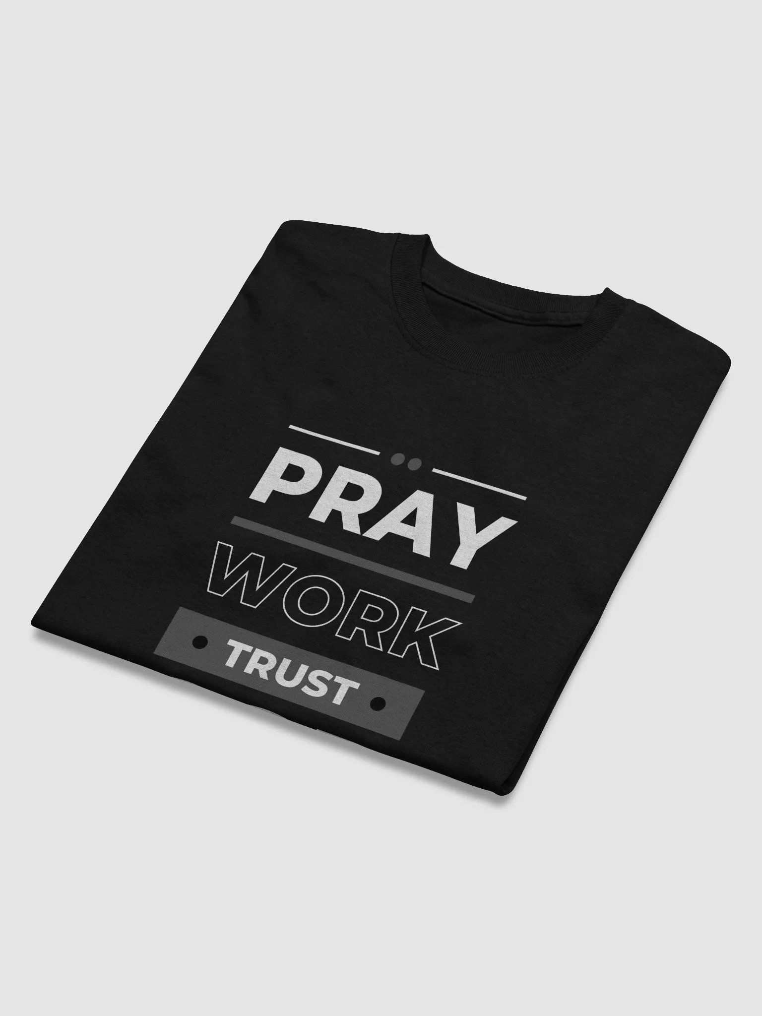 Pray, Work, Trust God T-Shirt product image (3)