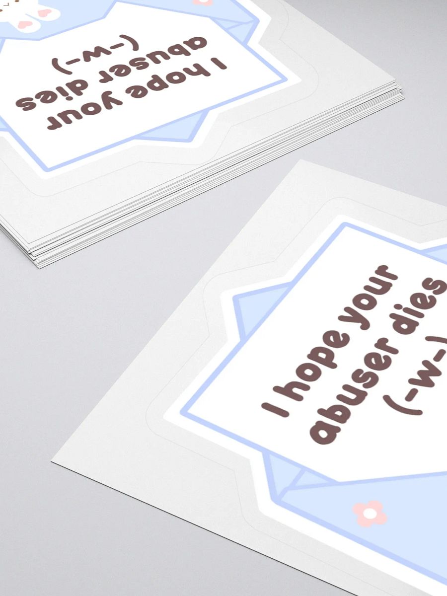 I Hope Your Abuser Dies Sticker product image (11)