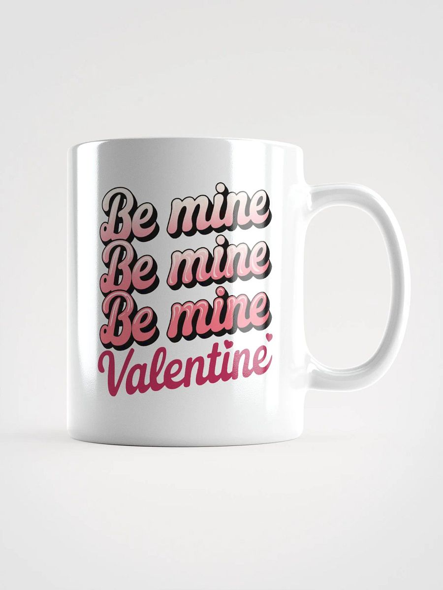 Be Mine Valentine Day Mug product image (1)