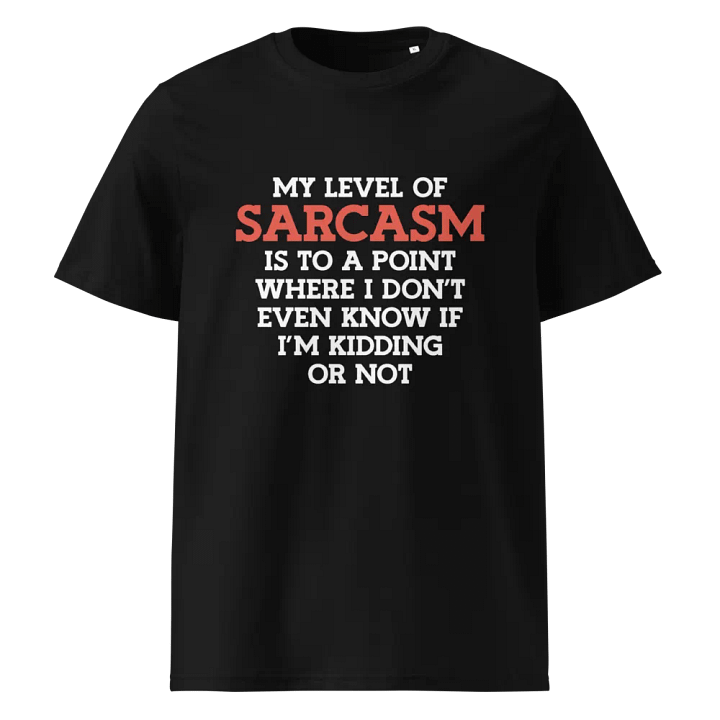 My Level of Sarcasm. product image (1)