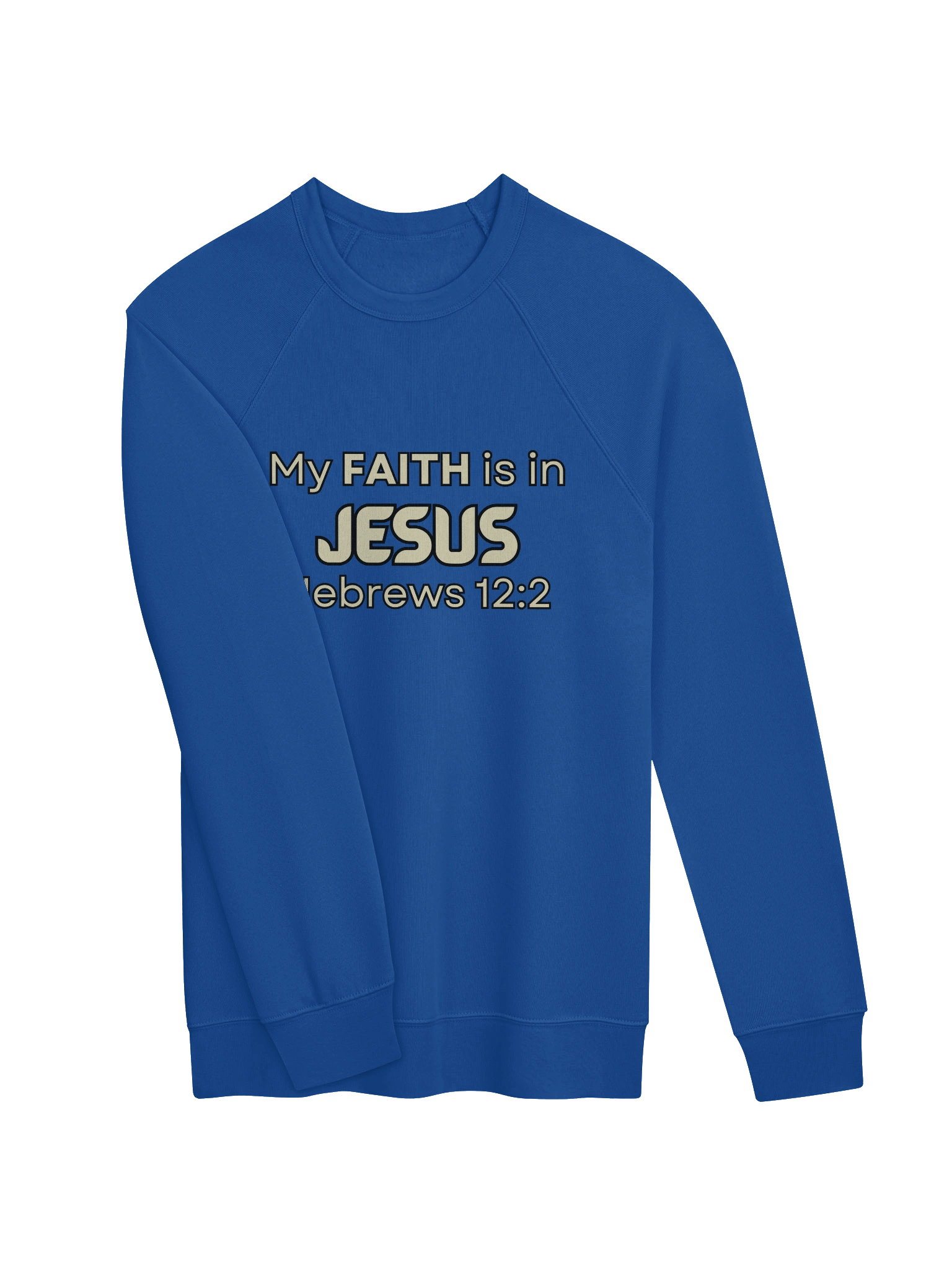 My Faith Is in Jesus - Sweatshirt product image (3)