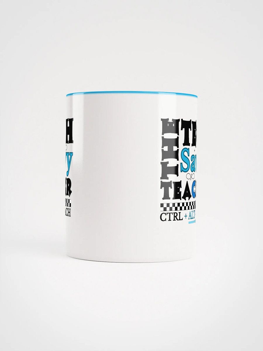 The Tech Savvy Techer, Ctrl + Alt + Teach Ceramic Mug product image (5)