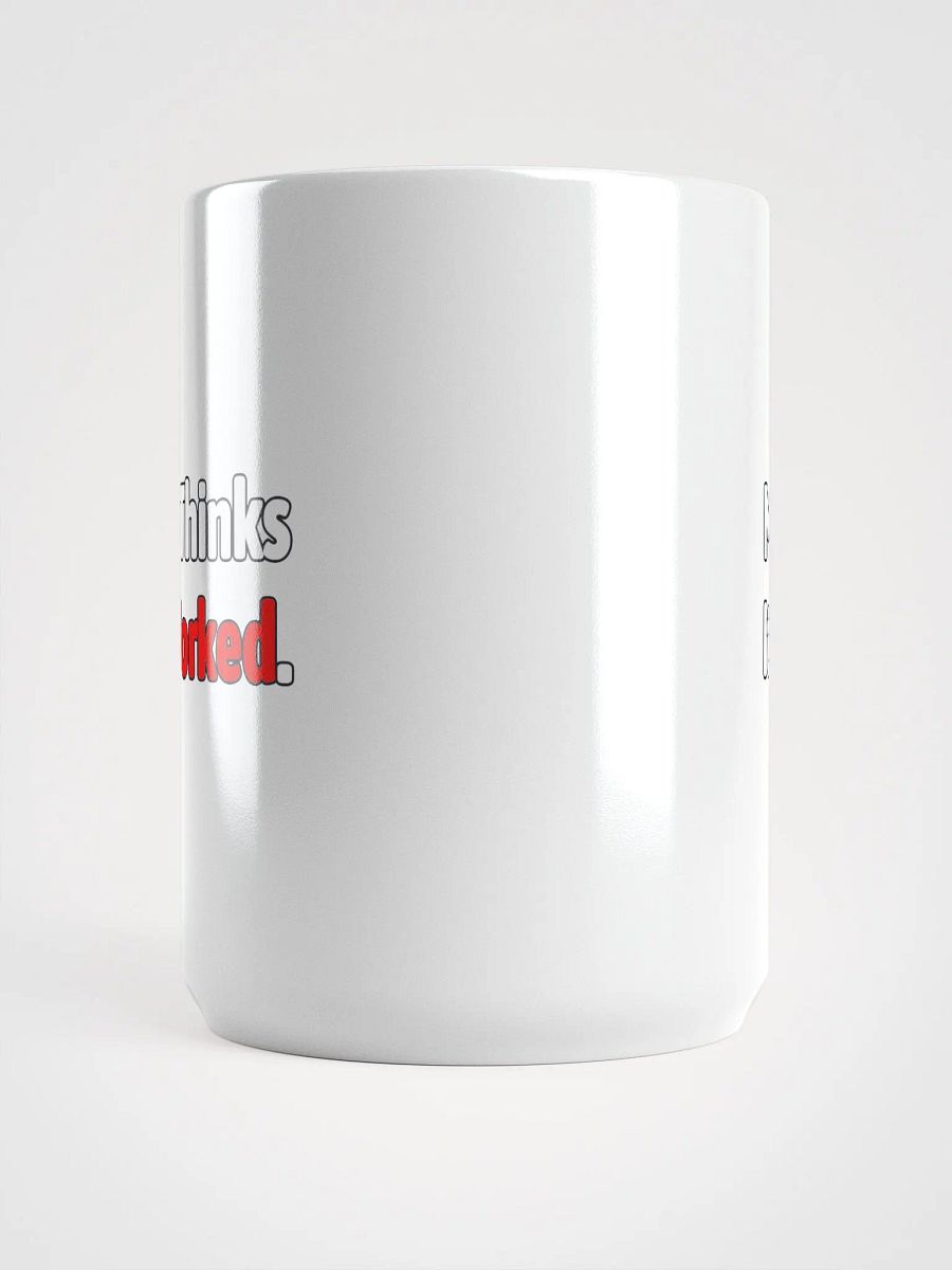 Me thinks It Worked Glossy Mug product image (5)