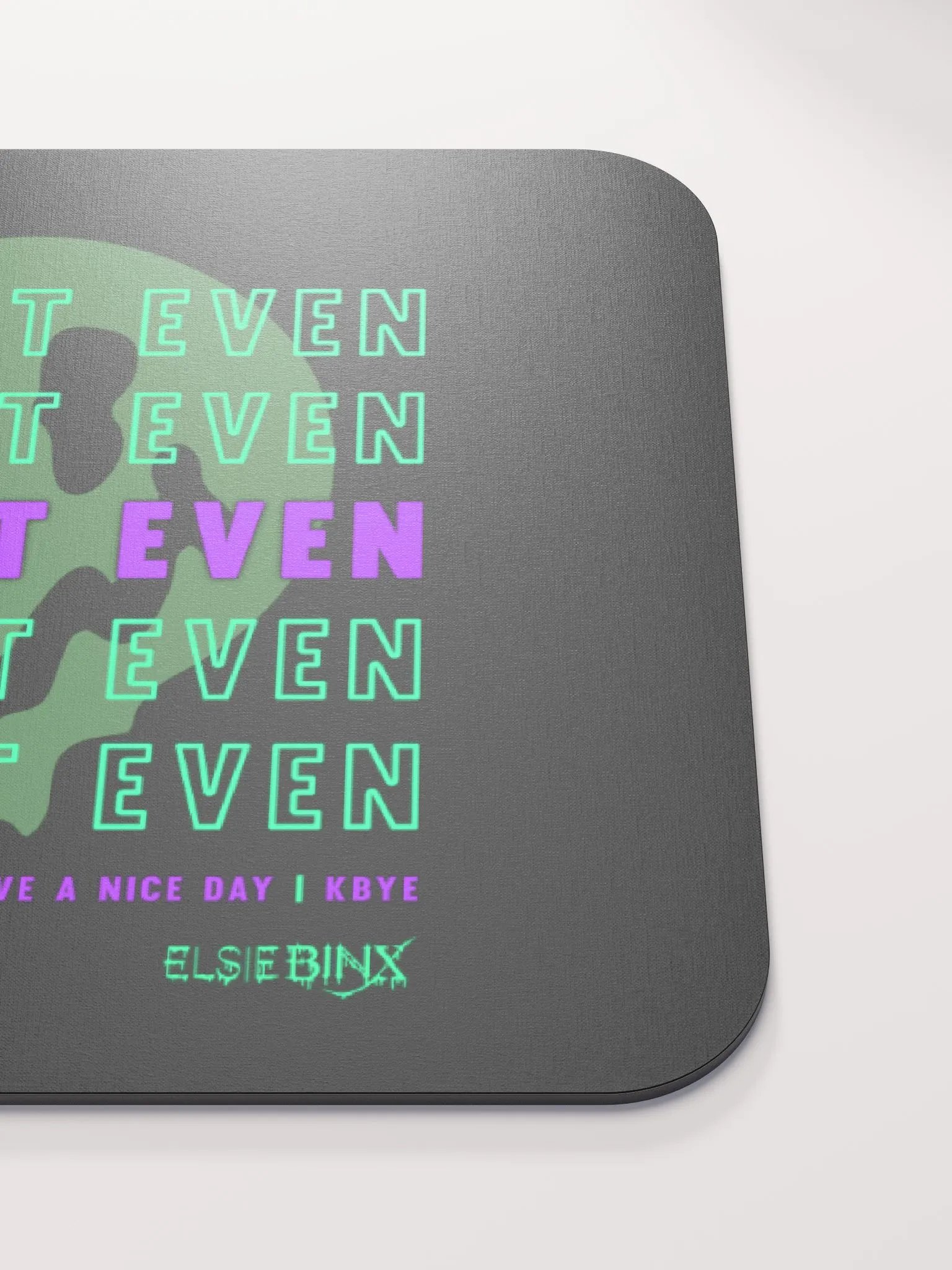 'I Can't Even' Mouse Pad (kbye) product image (5)