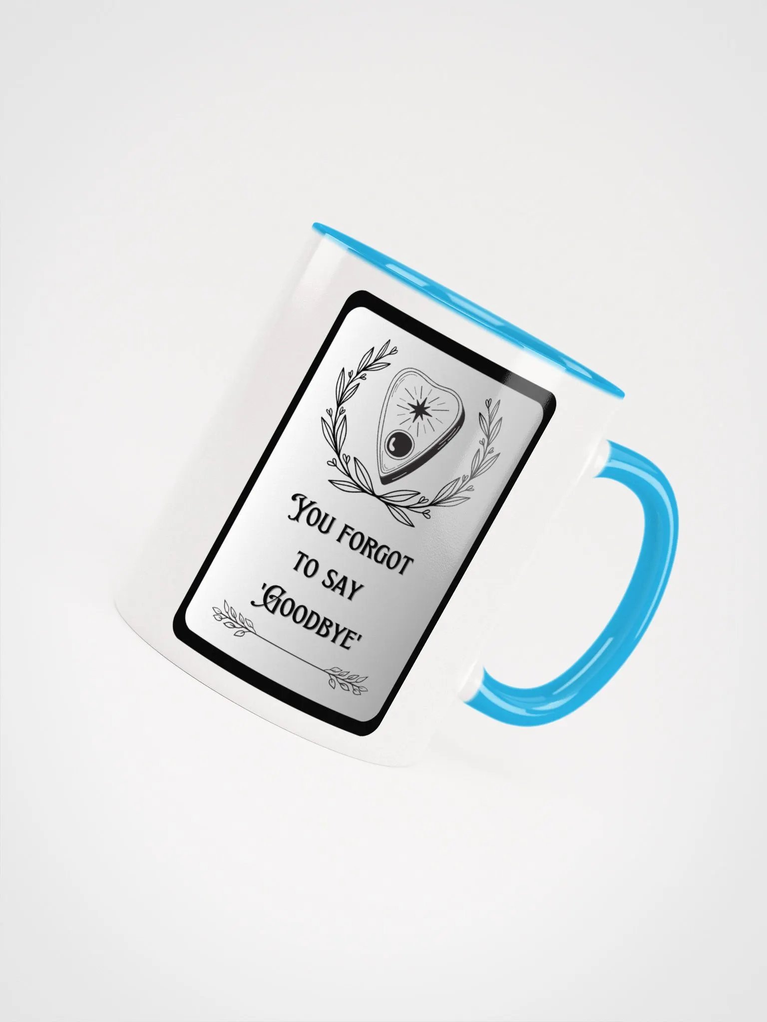 Echoes of The Witching Hour: You Forgot To Say Goodbye - Mug product image (2)