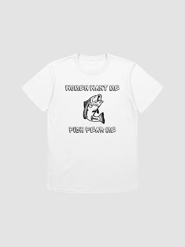 Women Want Me Fish Fear Me Unisex T-Shirt V7 product image (7)