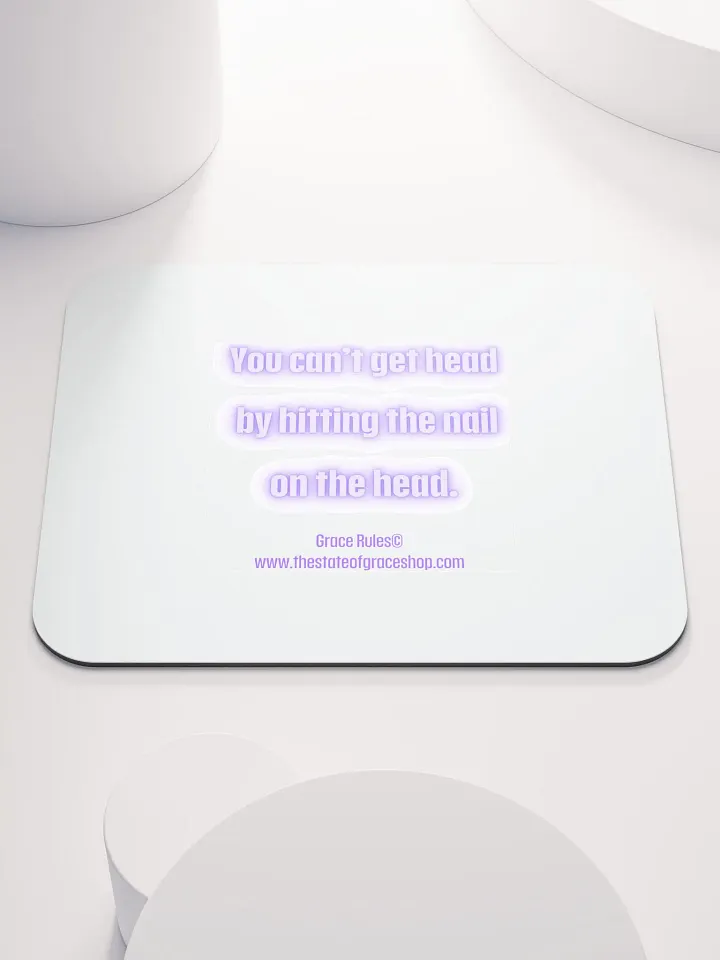 FUNNY DESK MATS 4 U - “You can’t get head by hitting the nail on the head.” product image (1)