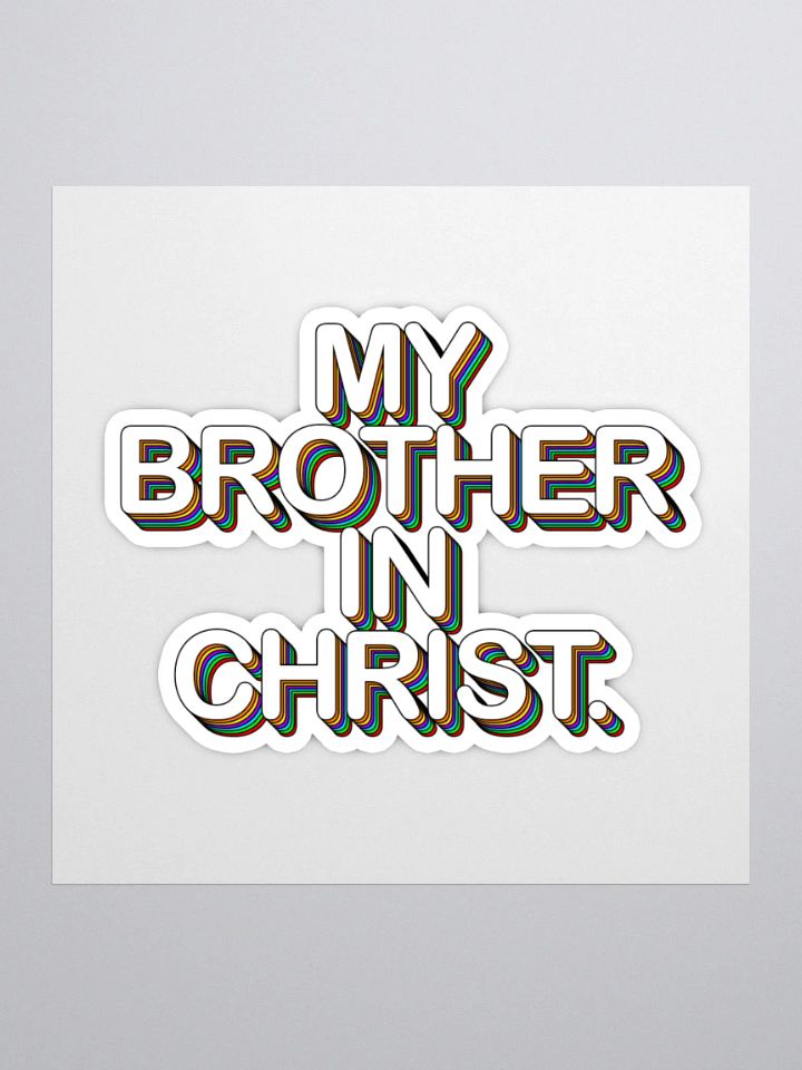 'My Brother In Christ' Sticker product image (1)
