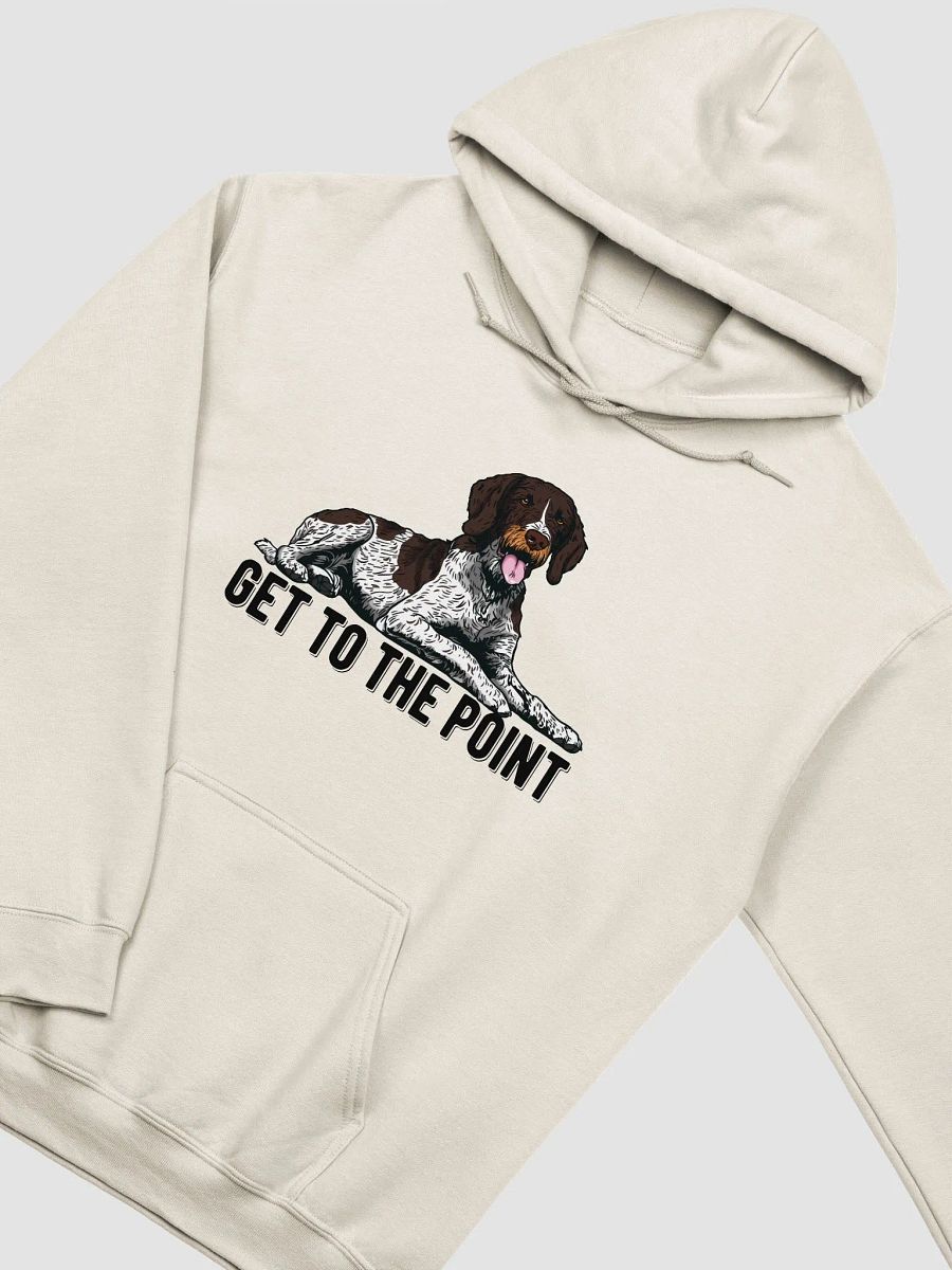Get to the Point Hooded Sweatshirt of a German Wirehaired Pointer | Funny Hoodie for Pointer Dog Paw-rents product image (22)