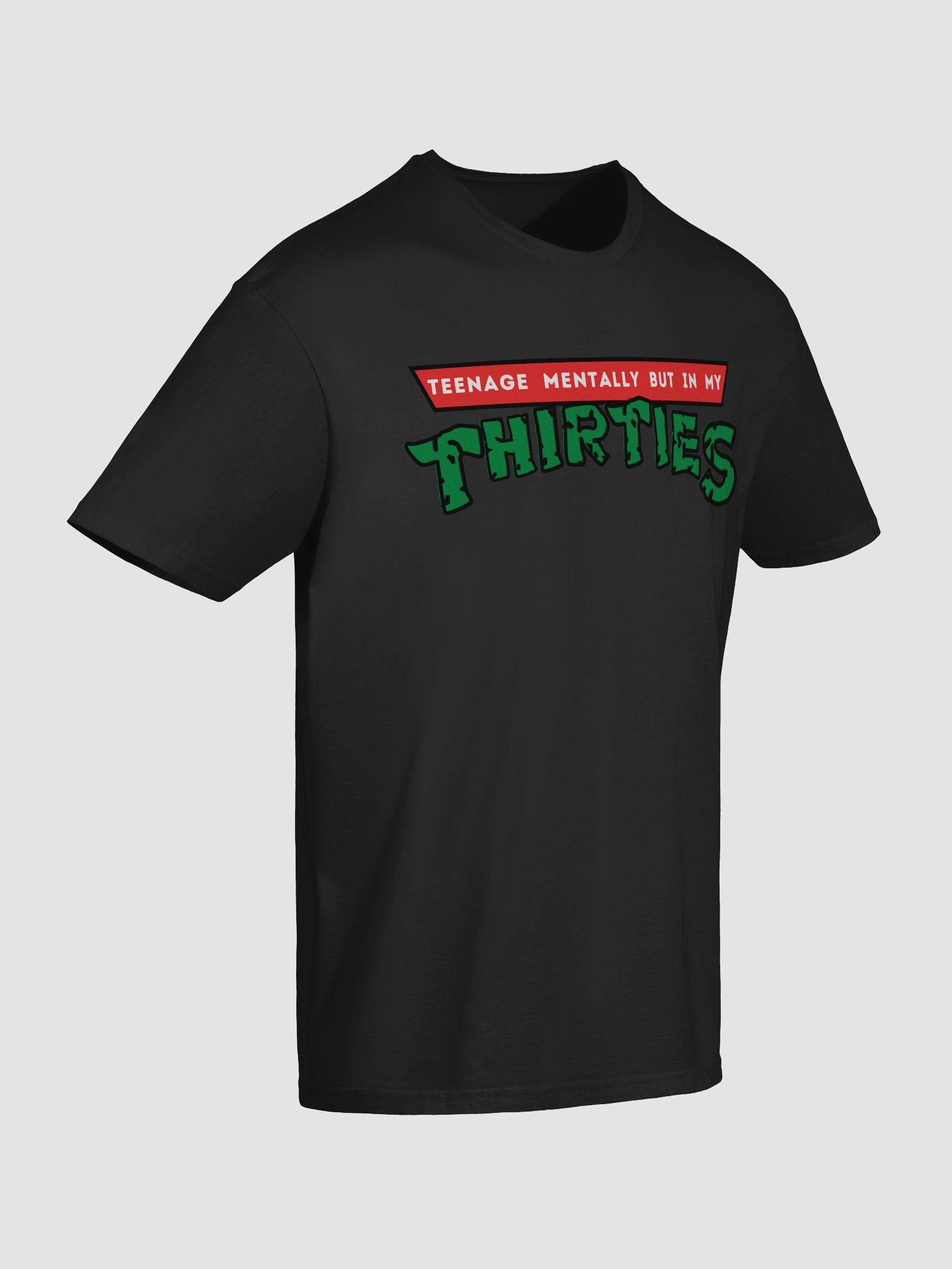 Teenage Mentally But in My Thirties product image (7)