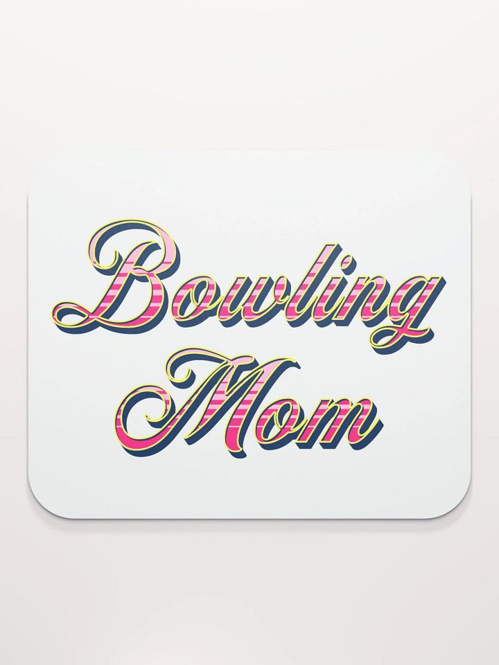 Mom Bowling Delight Mouse Pad product image (1)
