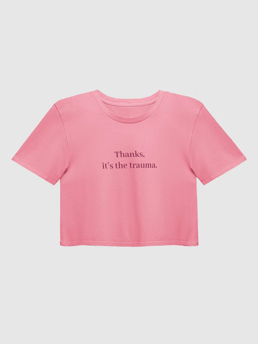 It's The Trauma Crop Top product image (17)