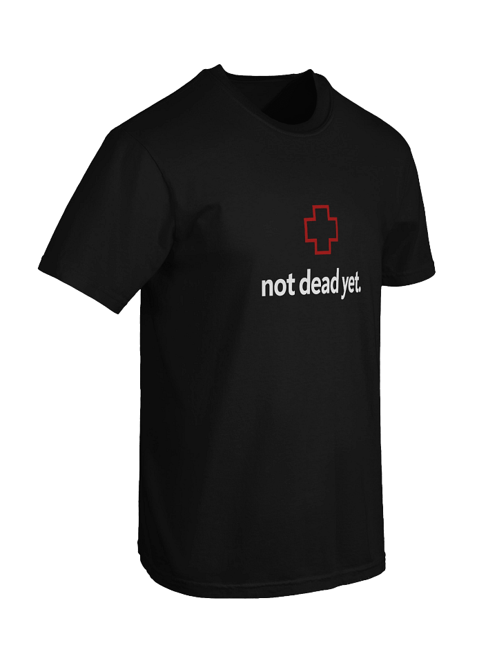 Not Dead Yet Tee product image (2)