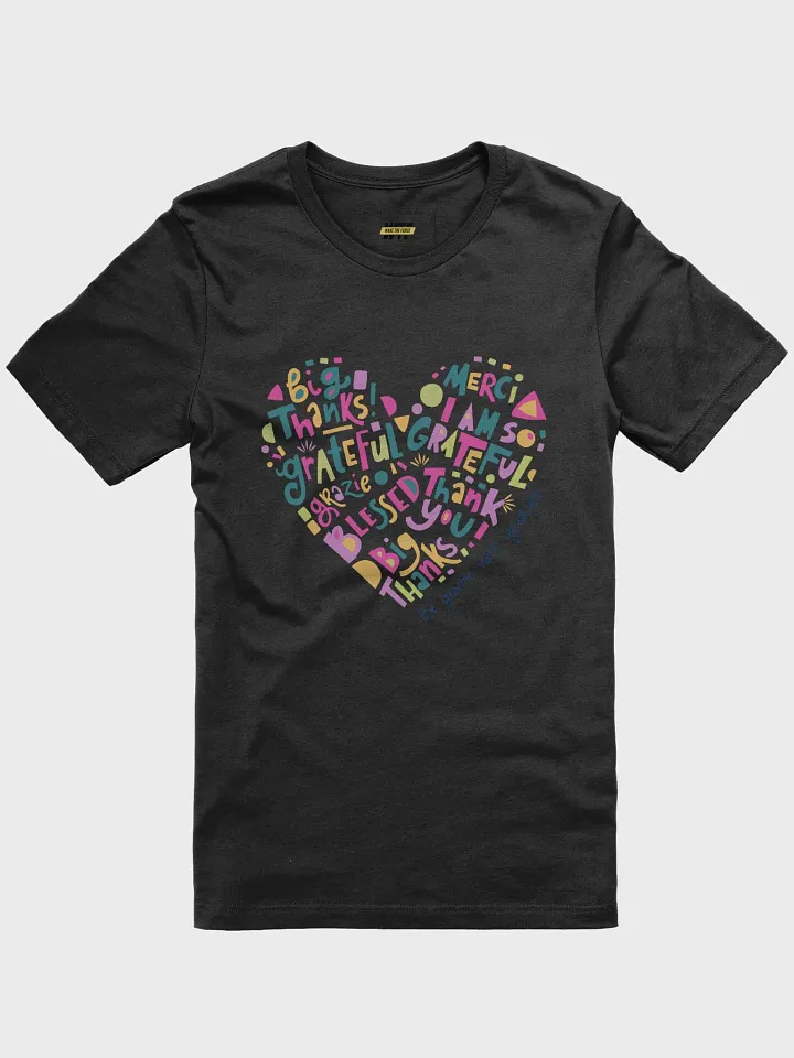 Thankful, Blessed, Grateful T-Shirt – Inspirational & Uplifting Graphic Tee | Embrace Positivity product image (1)