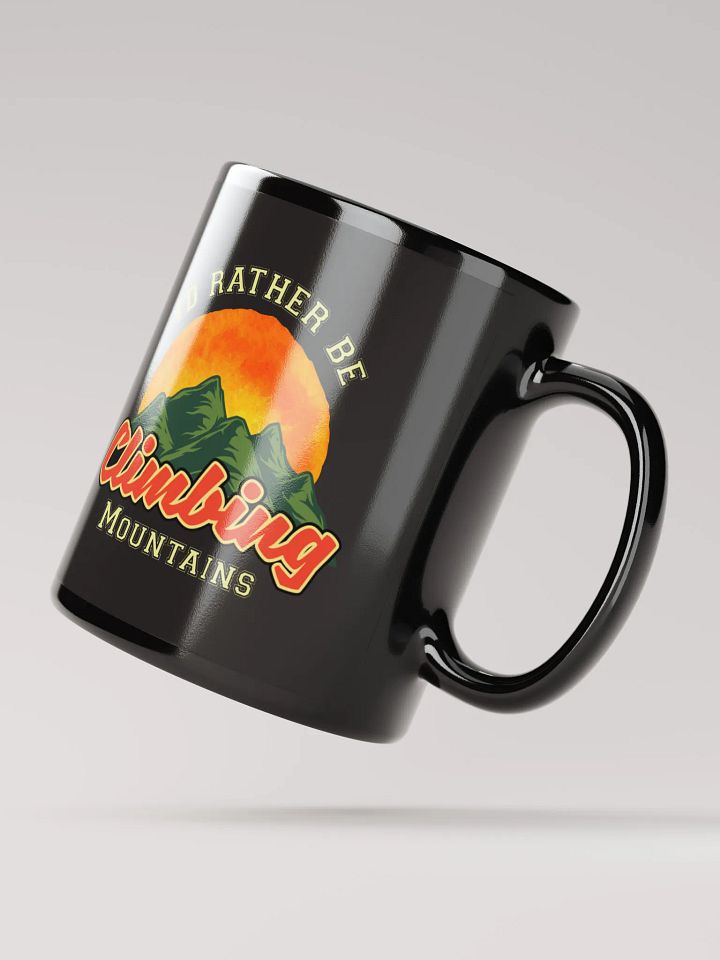 I'd Rather Be Climbing Mountains Coffee Mug product image (4)