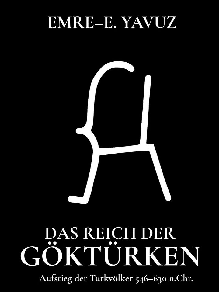 Das Reich der Göktürken: Aufstieg der Turkvölker (eBook) product image (1)
