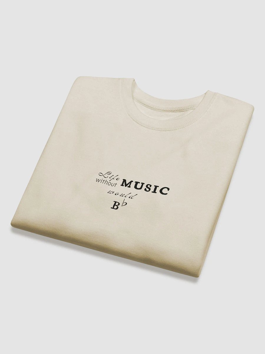 Life without MUSIC would B flat product image (22)