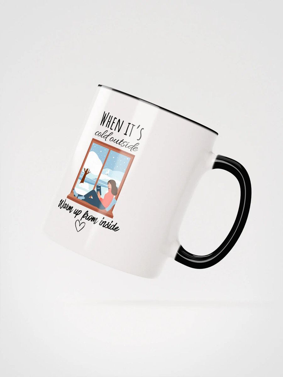 'When It's Cold Outside' Ceramic Mug product image (18)