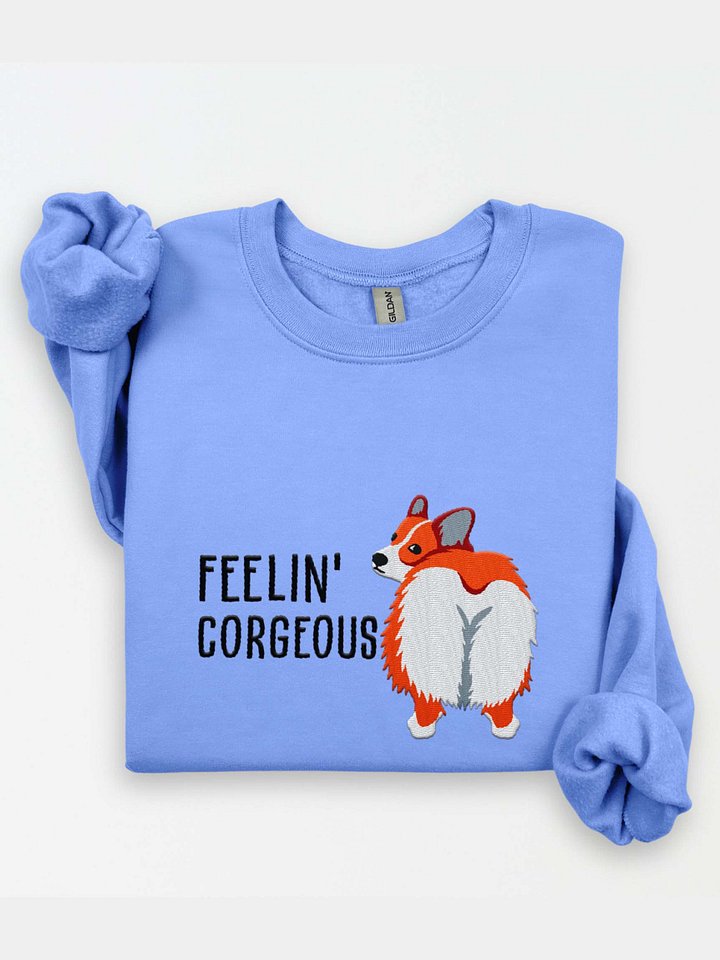 Feelin' Corgeous Sweatshirt (Embroidered) of a Pembroke Welsh Corgi(Red) product image (1)