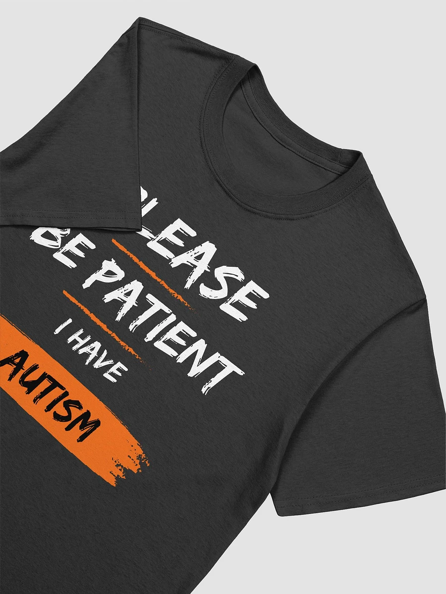Please Be Patient I Have Autism Unisex T-Shirt V10 product image (2)