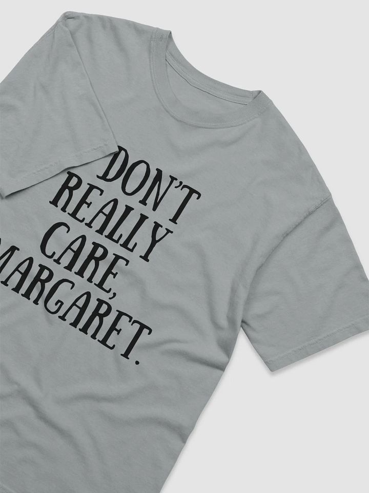 I Don't Really Care Unisex T-Shirt product image (1)