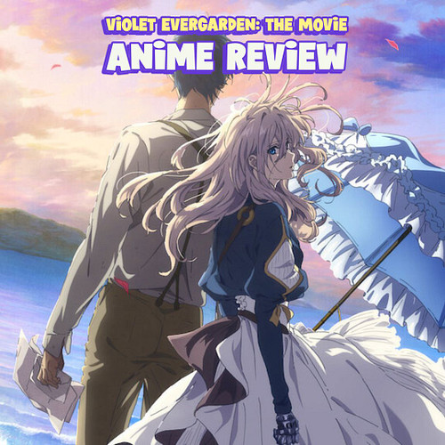 Our new anime review on Violet Evergarden: the Movie is out now. Dive into the enchanting world of emotions and beautiful sto...