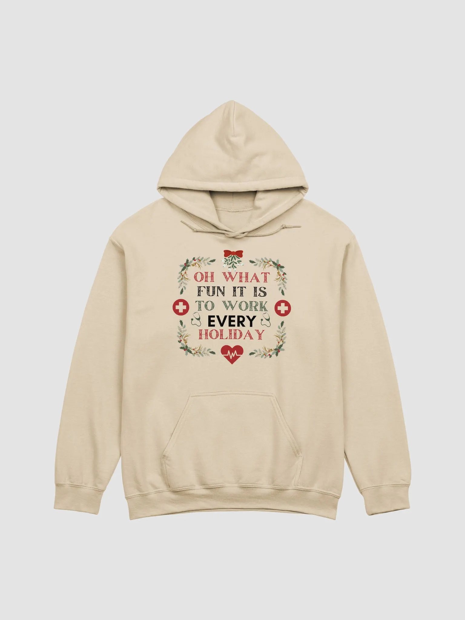 “Oh what fun it is to work every holiday” hoodie product image (5)