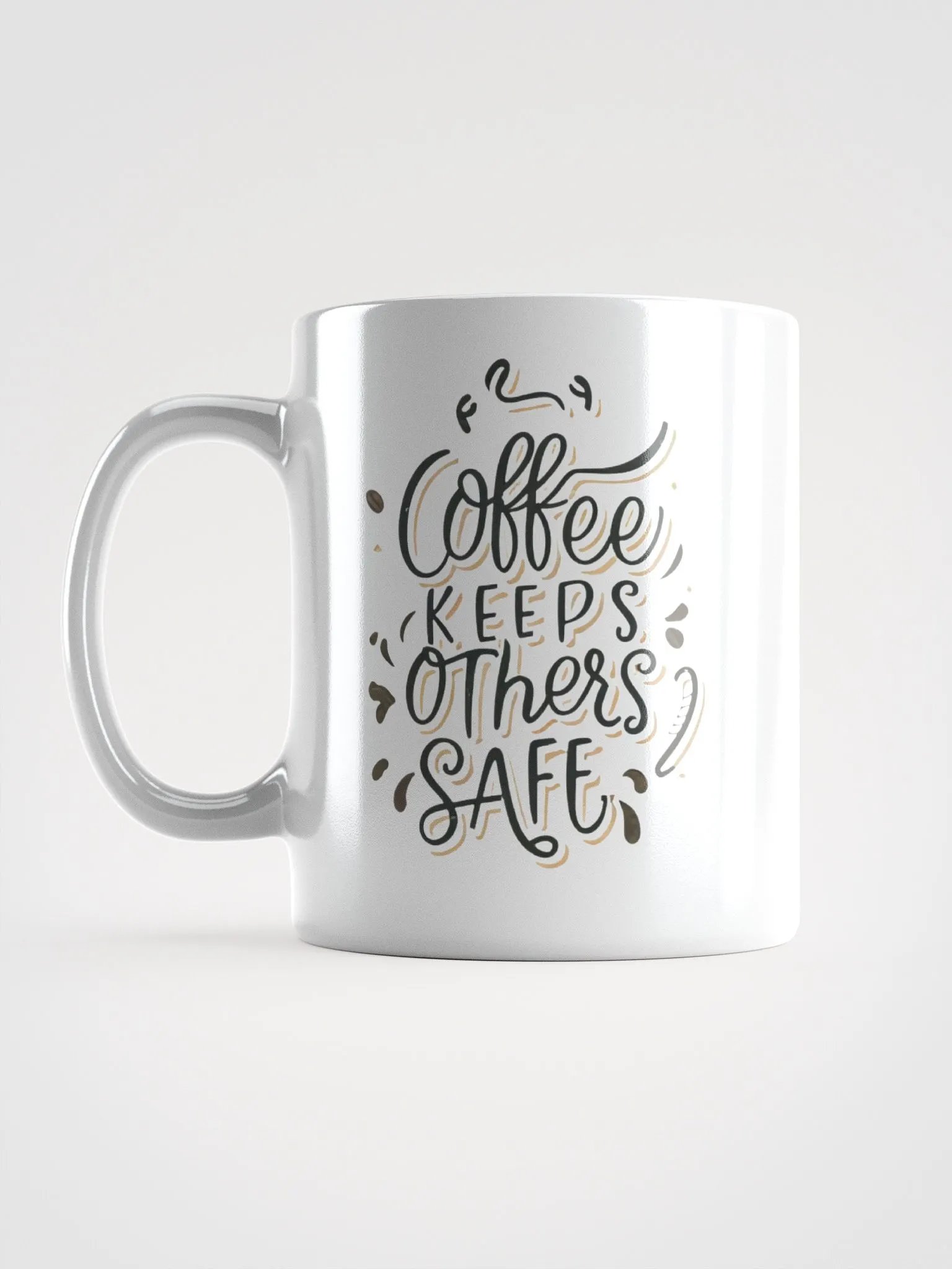 Coffee Keeps Others Safe Ceramic Mug product image (6)
