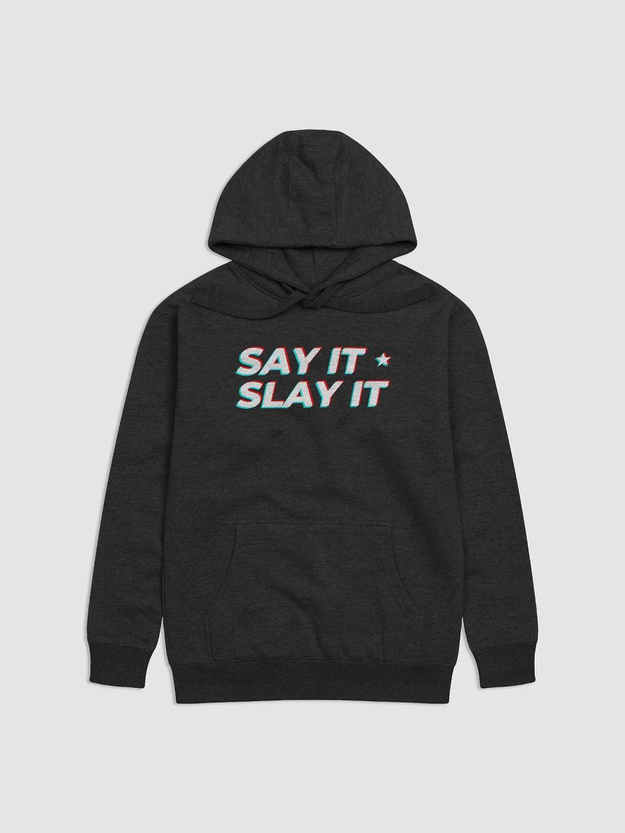 Pop Art - Say It Slay It - Unisex Hoodie (Multiple Colors) product image (1)