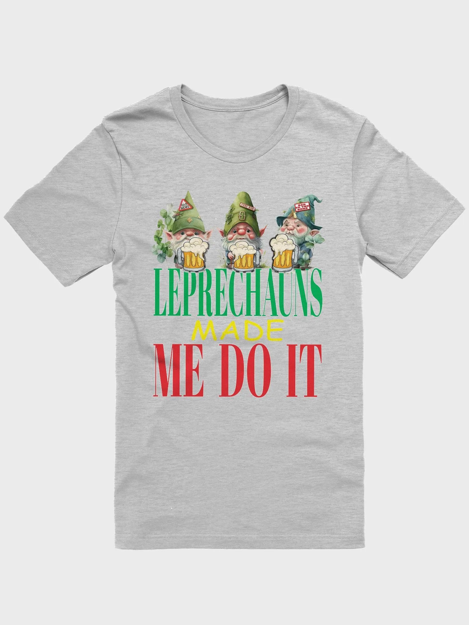 The Leprechauns Made Me Do It Funny Clovers St Patrick's Day T-Shirt product image (3)