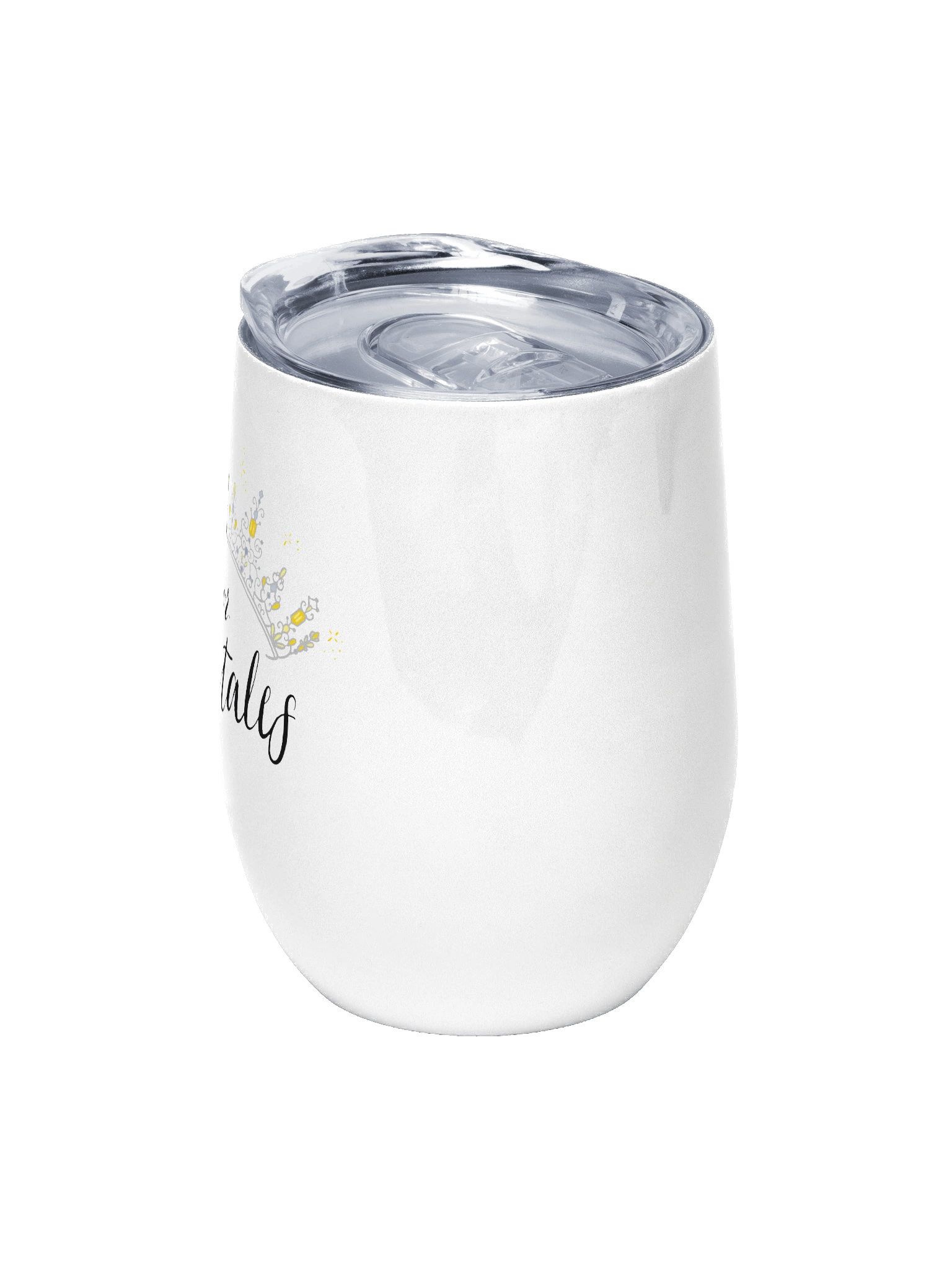 You're Never too old for Fairytales Wine Tumbler product image (5)