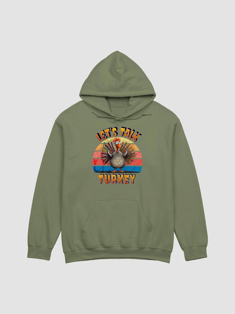 Lets Talk Turkey Hoodie product image (11)