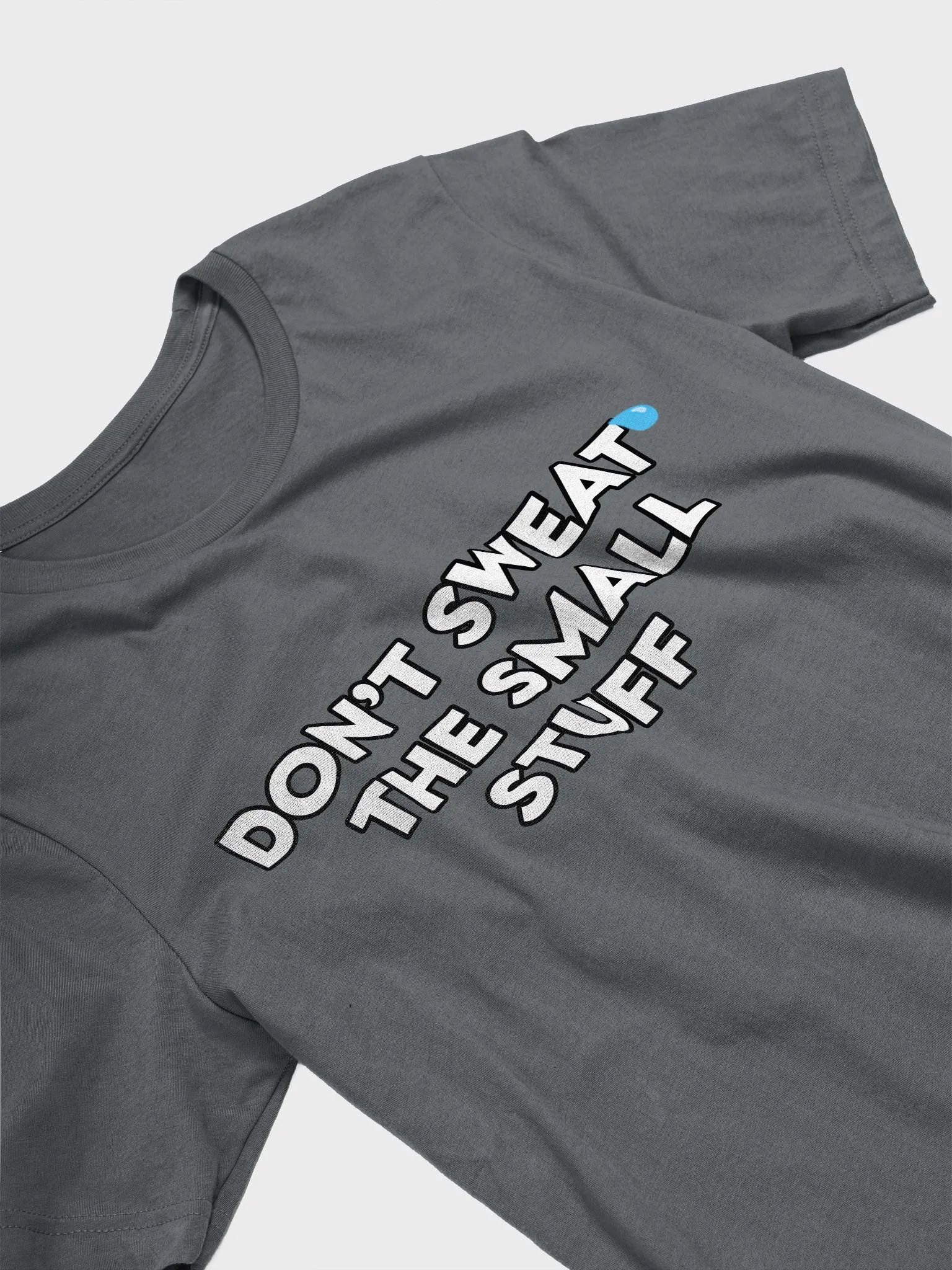 DON'T SWEAT THE SMALL STUFF product image (31)