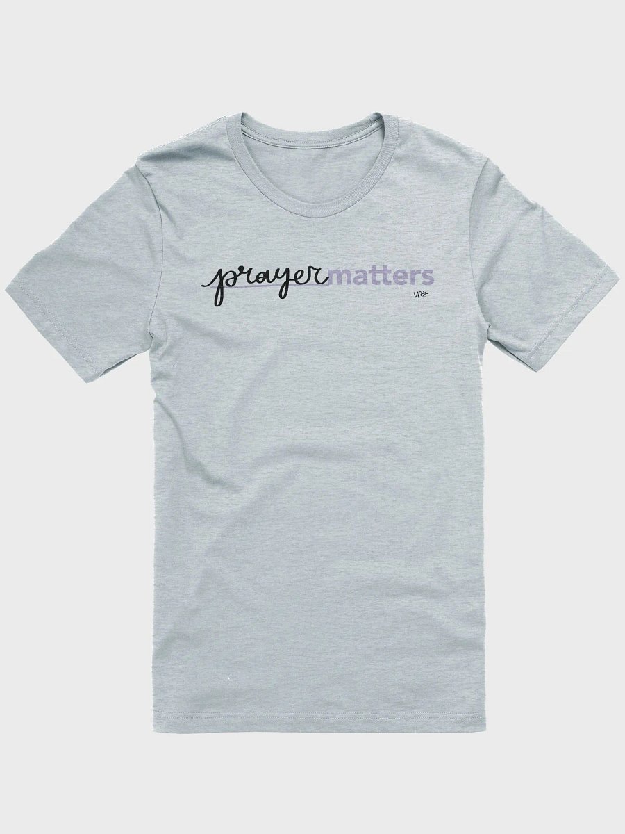 Prayer Matters (Bella+Canvas Supersoft T-Shirt) product image (1)