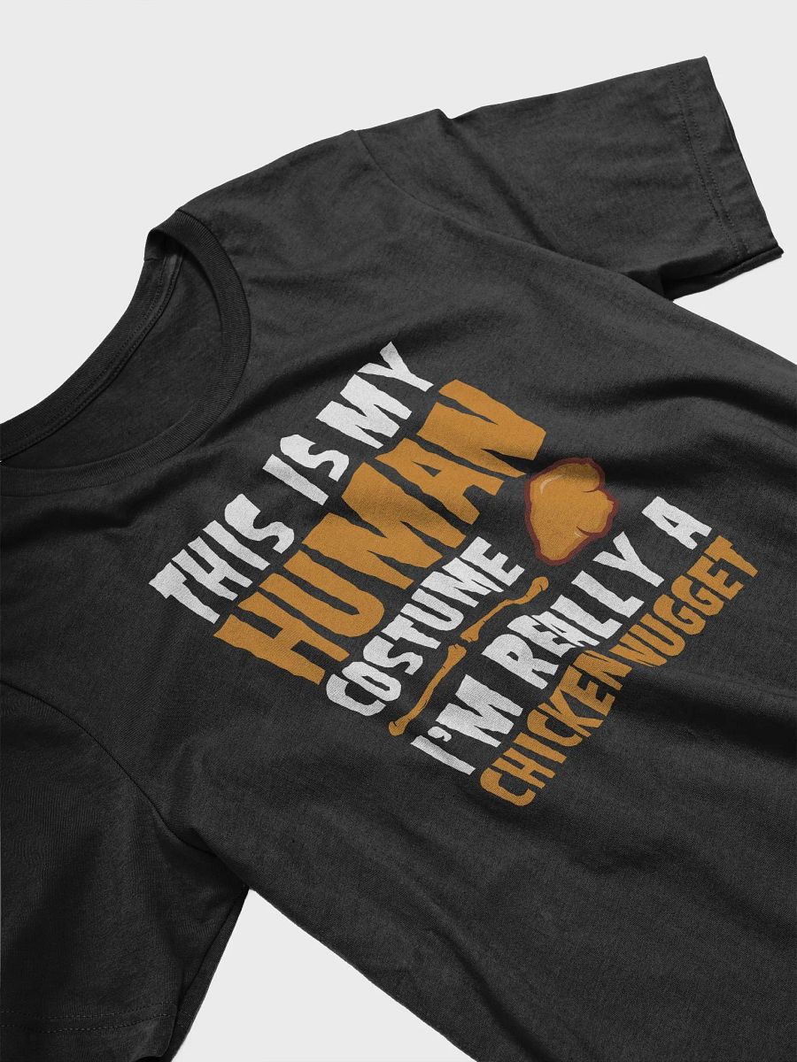 This Is My Human Costume I'm Really A Chicken Nugget T-Shirt product image (3)