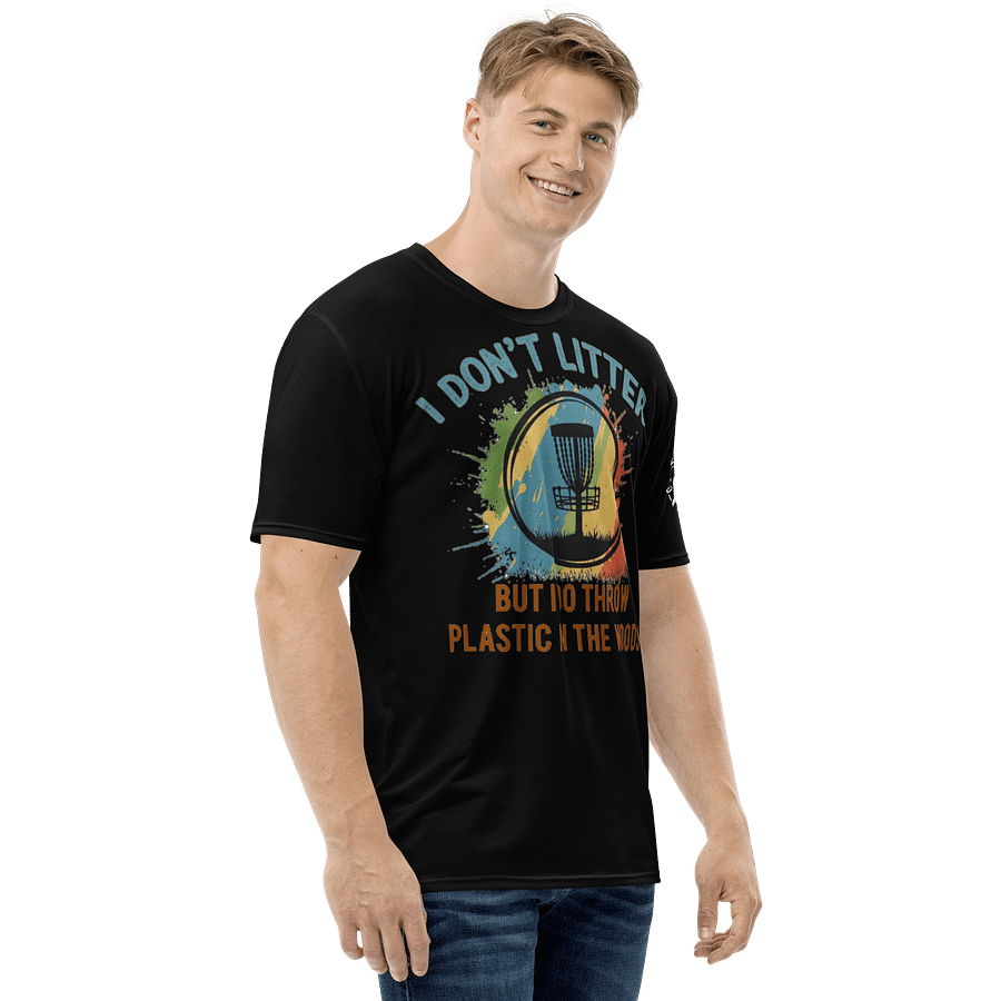 Fancy Lads Men's Black T-Shirt "I Don't Litter But I Do Throw Plastic In The Woods" product image (5)