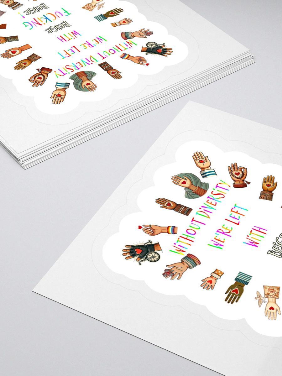 Without Diversity We're Left With Beige Fucking Beige Sticker product image (4)