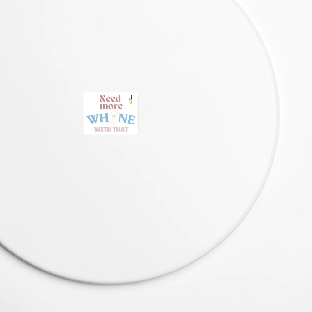 Need More Whine With That - Magnets product image (6)