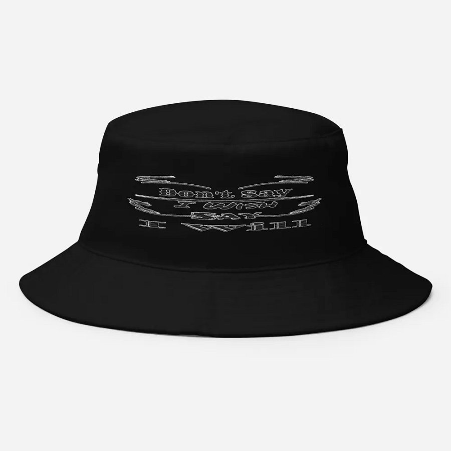 Don't Say I Wish Say I Will - Embroidered - Bucket Hat product image (8)