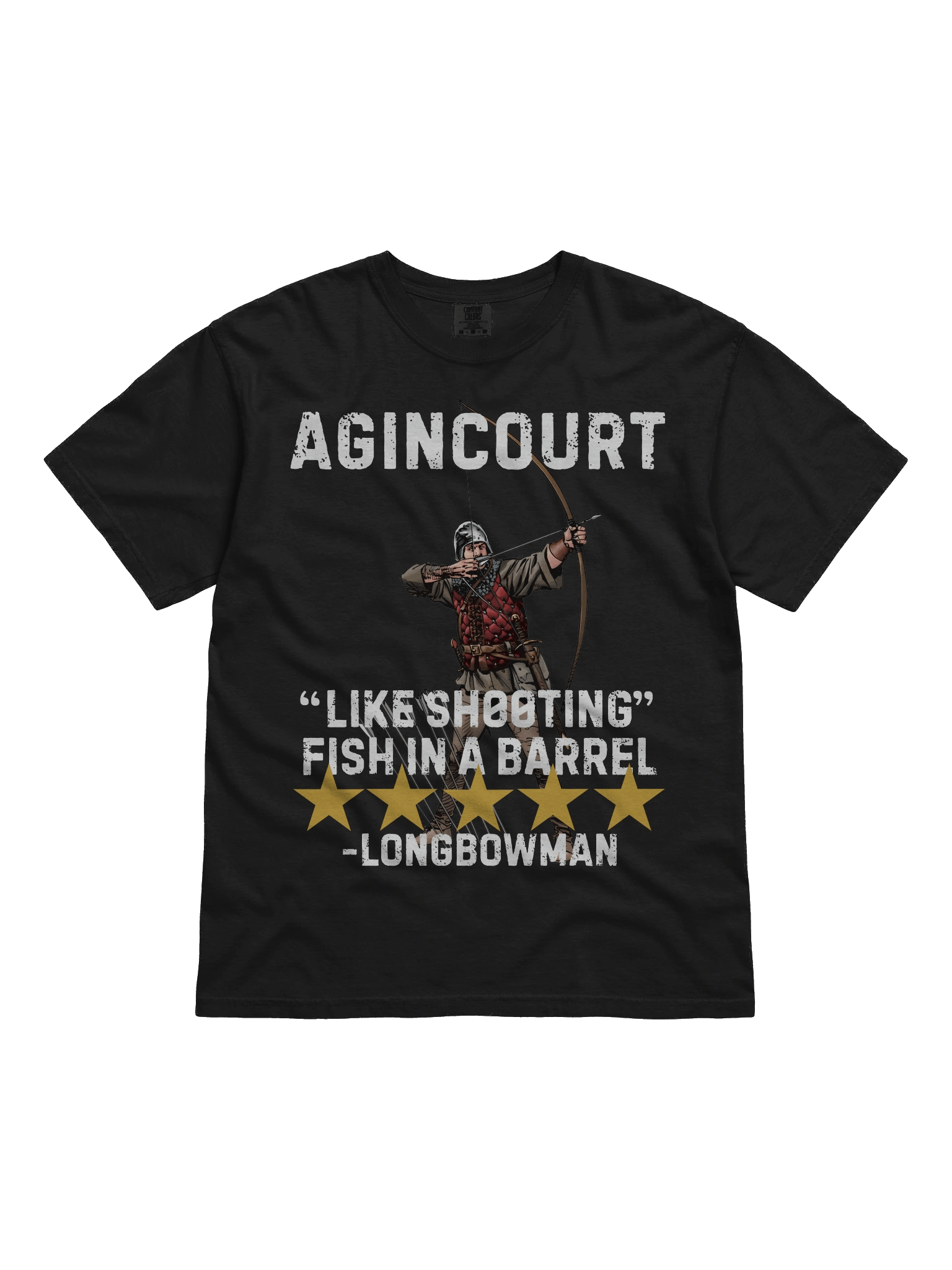 Agincourt 1415 – “Like Shooting Fish in a Barrel” 5-Star Review T-Shirt product image (2)