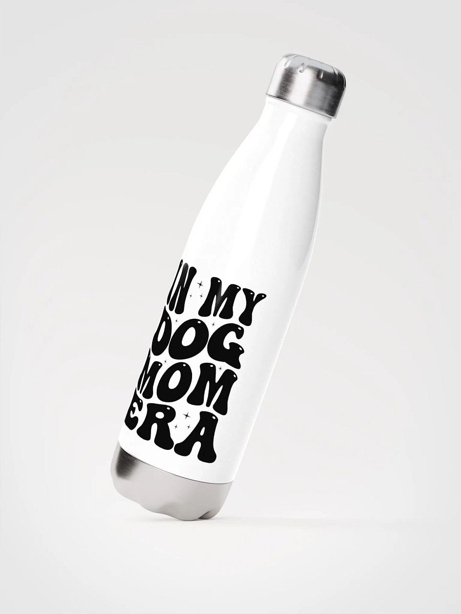 'IN MY DOG MOM ERA' bottle product image (2)