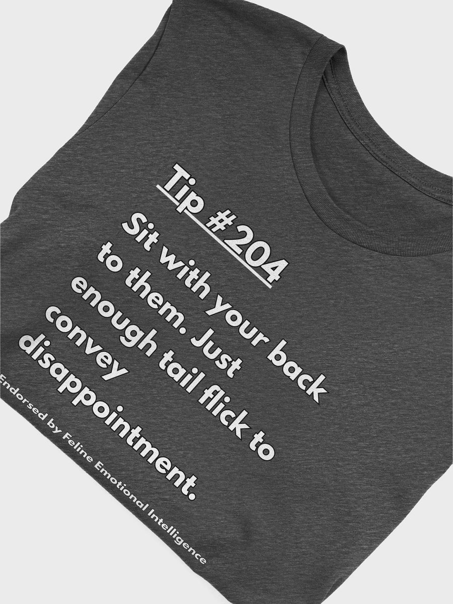 #204 Passive Aggressive Tips from Your Cat – Back Turned. Tail Flick. Message Received. | Volume 1 product image (45)
