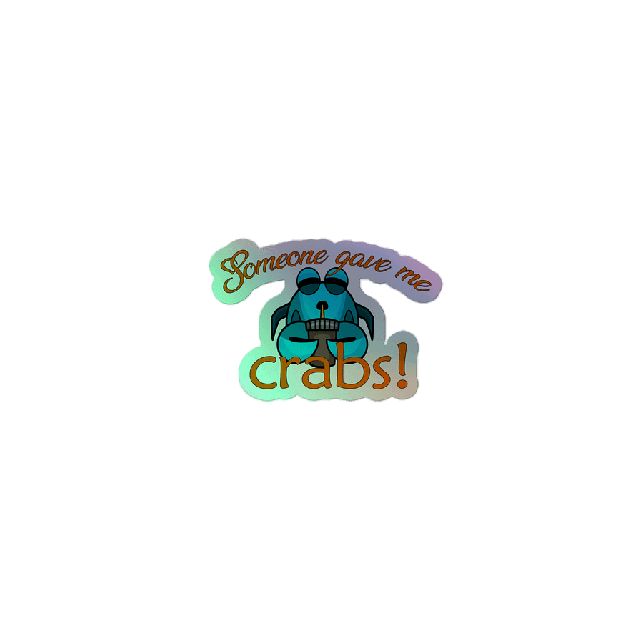 Someone gave me crabs sticker product image (1)
