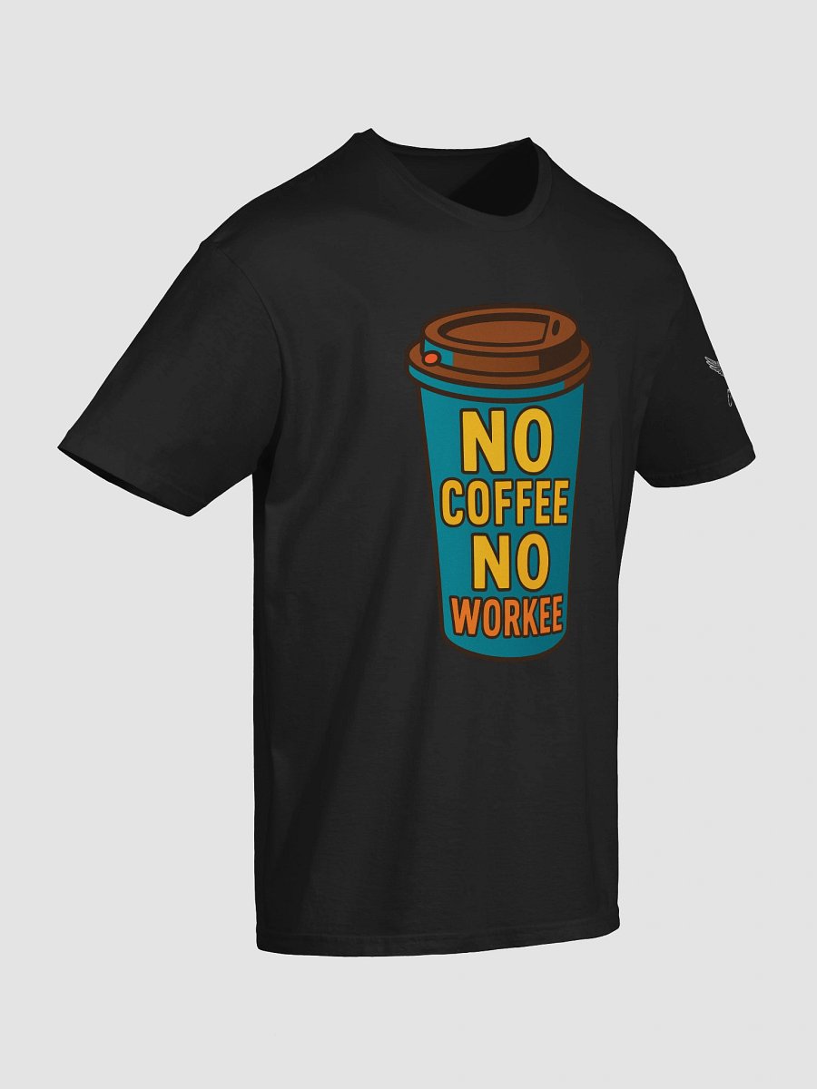 Coffee Key Chain T's " No Workee " product image (6)