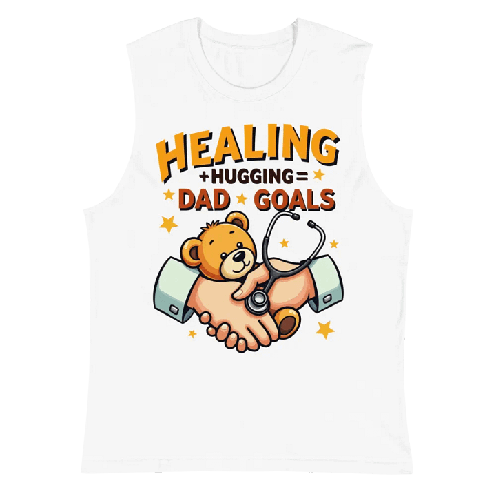 Healing + hugging = Dad Goals Muscle Tank product image (2)