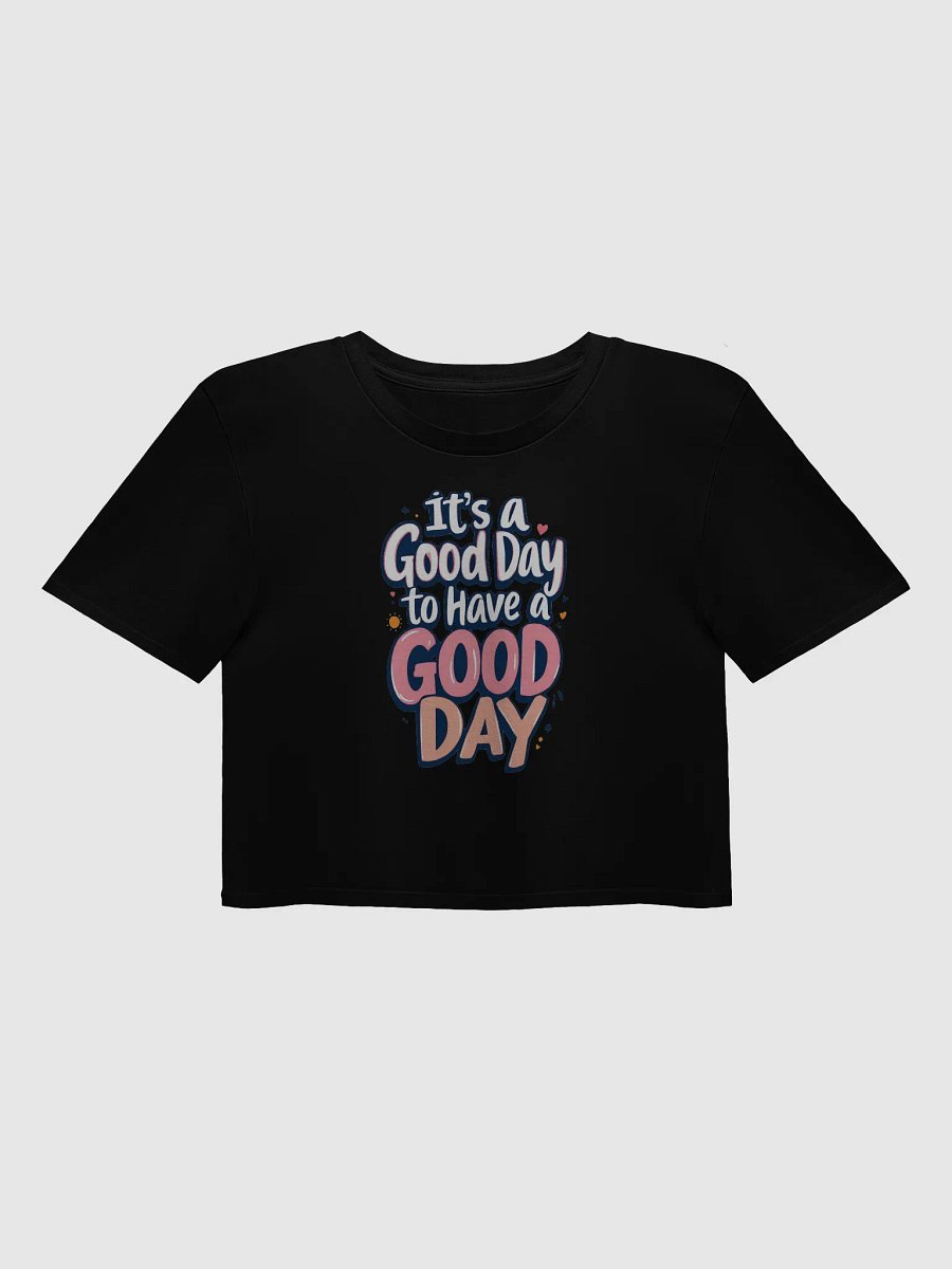 Good Day Bold Statement Crop Top product image (1)