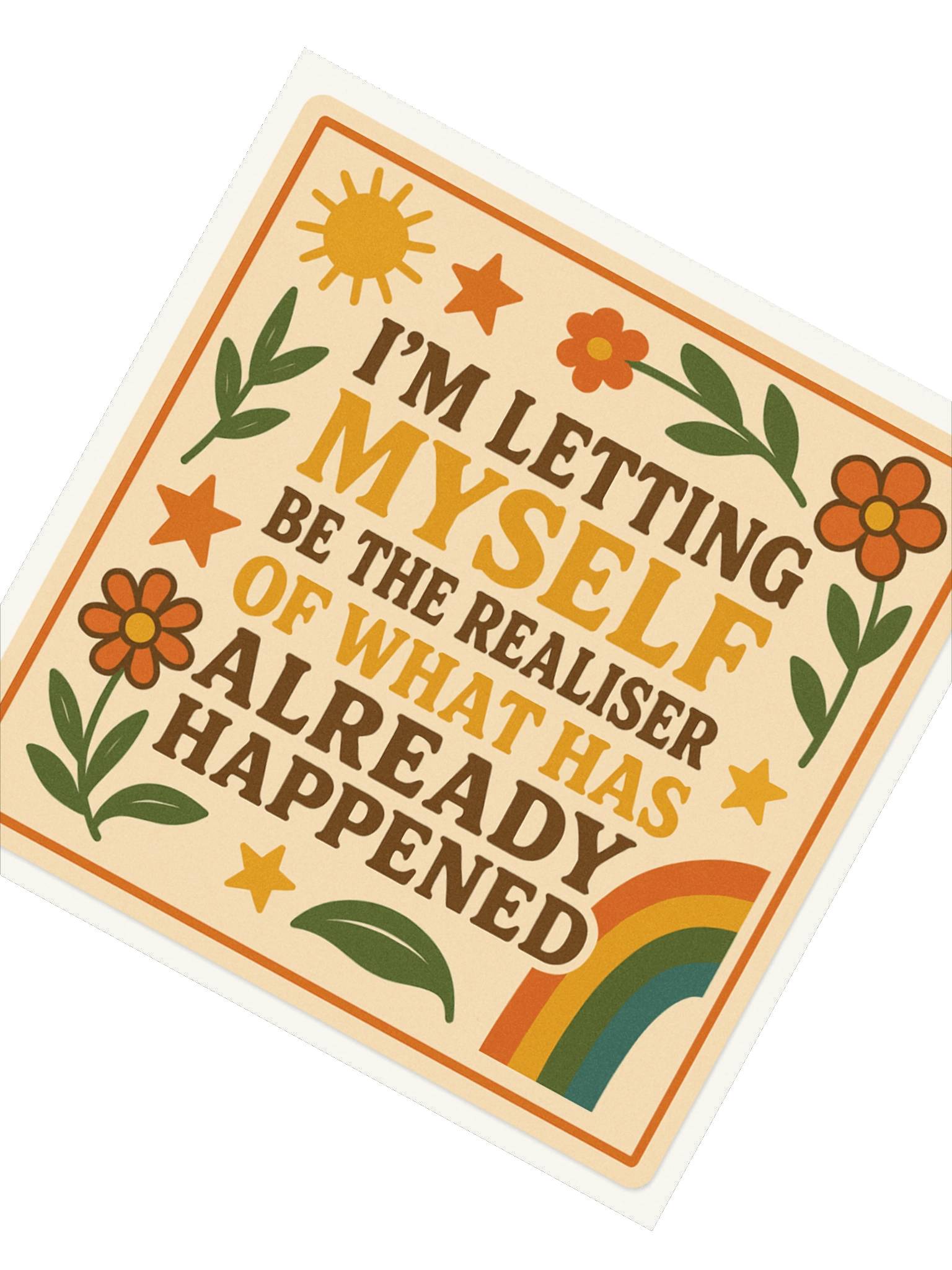 Letting Myself Be The Realiser Sticker product image (3)